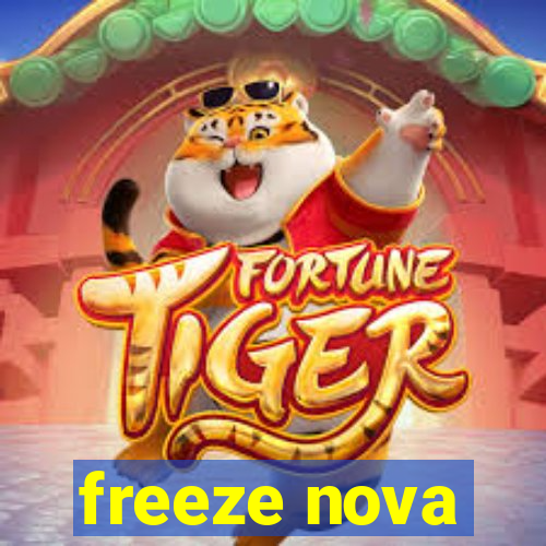 freeze nova